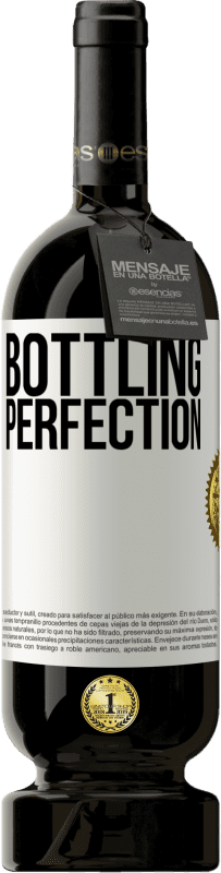 49,95 € | Vino Tinto Edición Premium MBS® Reserva Bottling perfection Etiqueta Blanca. Etiqueta personalizable Reserva 12 Meses Cosecha 2015 Tempranillo