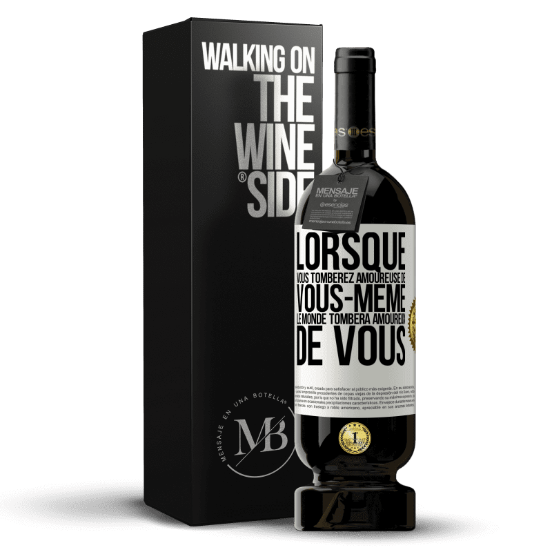 49,95 € Envoi gratuit | Vin rouge Édition Premium MBS® Réserve Lorsque vous tomberez amoureuse de vous-même le monde tombera amoureux de vous Étiquette Blanche. Étiquette personnalisable Réserve 12 Mois Récolte 2016 Tempranillo