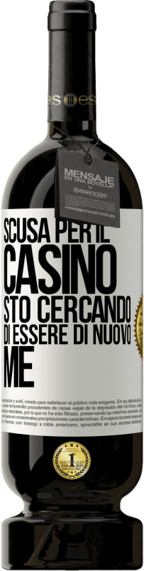 49,95 € | Vino rosso Edizione Premium MBS® Riserva Scusa per il casino, sto cercando di essere di nuovo me Etichetta Bianca. Etichetta personalizzabile Riserva 12 Mesi Raccogliere 2016 Tempranillo