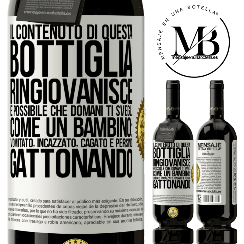 49,95 € Spedizione Gratuita | Vino rosso Edizione Premium MBS® Riserva Il contenuto di questa bottiglia ringiovanisce. È possibile che domani ti svegli come un bambino: vomitato, incazzato, Etichetta Bianca. Etichetta personalizzabile Riserva 12 Mesi Raccogliere 2015 Tempranillo