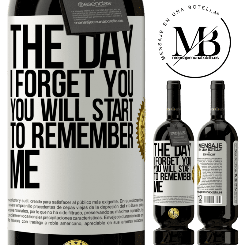 29,95 € Free Shipping | Red Wine Premium Edition MBS® Reserva The day I forget you, you will start to remember me White Label. Customizable label Reserva 12 Months Harvest 2014 Tempranillo