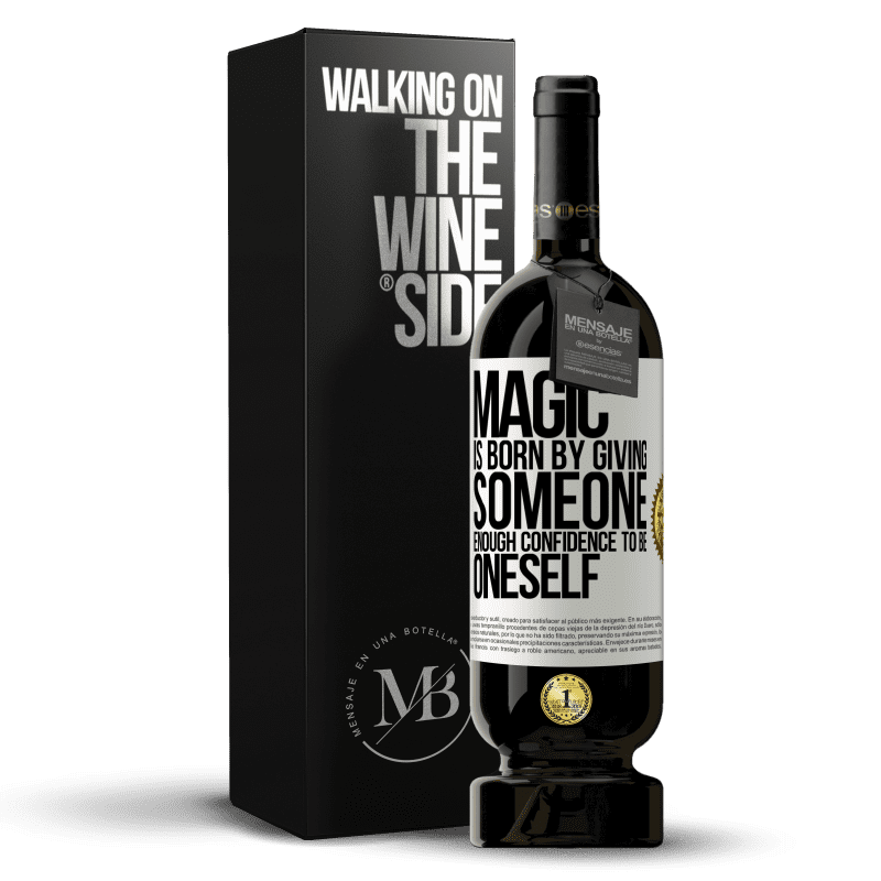 49,95 € Free Shipping | Red Wine Premium Edition MBS® Reserve Magic is born by giving someone enough confidence to be oneself White Label. Customizable label Reserve 12 Months Harvest 2014 Tempranillo