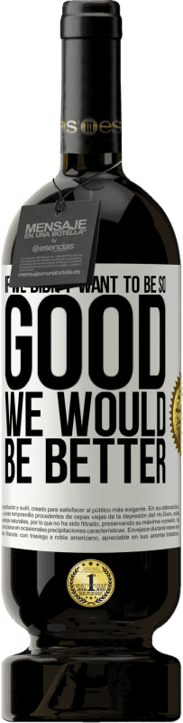 «Если бы мы не хотели быть такими хорошими, мы были бы лучше» Premium Edition MBS® Бронировать
