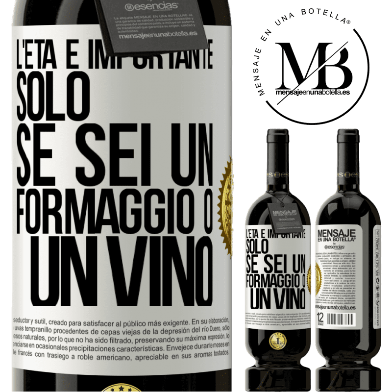 49,95 € Spedizione Gratuita | Vino rosso Edizione Premium MBS® Riserva L'età è importante solo se sei un formaggio o un vino Etichetta Bianca. Etichetta personalizzabile Riserva 12 Mesi Raccogliere 2014 Tempranillo