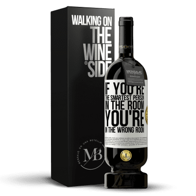 «If you're the smartest person in the room, You're in the wrong room» Premium Edition MBS® Reserve