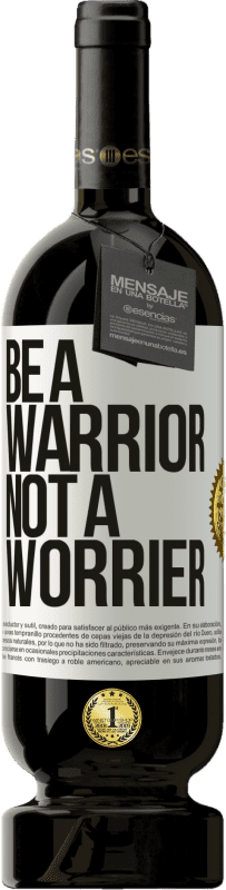 «Be a warrior, not a worrier» Premium Ausgabe MBS® Reserve