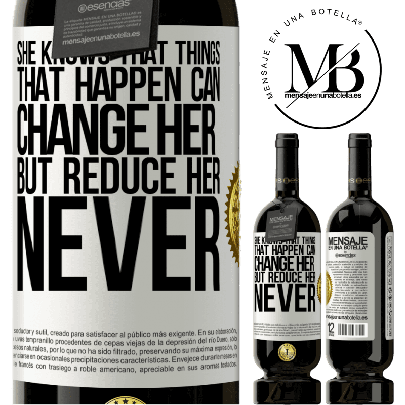 29,95 € Free Shipping | Red Wine Premium Edition MBS® Reserva She knows that things that happen can change her, but reduce her, never White Label. Customizable label Reserva 12 Months Harvest 2014 Tempranillo