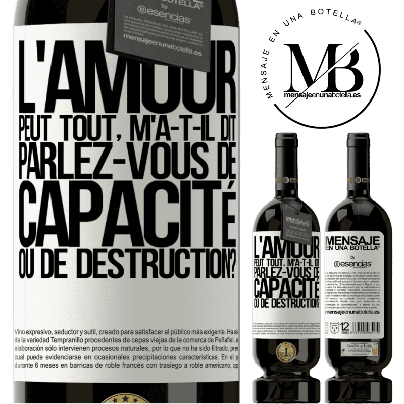 «L'amour est capable de tout, m'a-t-il dit. Parlez-vous de capacité ou de destruction?» Édition Premium MBS® Réserve