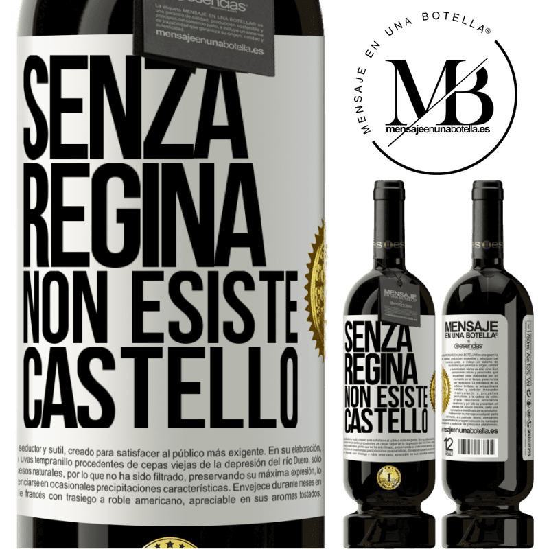 49,95 € Spedizione Gratuita | Vino rosso Edizione Premium MBS® Riserva Senza regina, non esiste castello Etichetta Bianca. Etichetta personalizzabile Riserva 12 Mesi Raccogliere 2015 Tempranillo