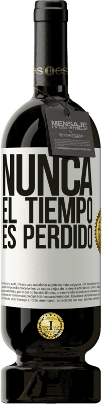 49,95 € | Vino Tinto Edición Premium MBS® Reserva Nunca el tiempo es perdido Etiqueta Blanca. Etiqueta personalizable Reserva 12 Meses Cosecha 2016 Tempranillo