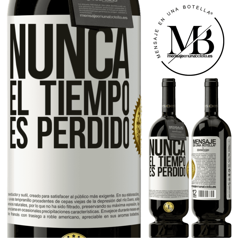 49,95 € Envío gratis | Vino Tinto Edición Premium MBS® Reserva Nunca el tiempo es perdido Etiqueta Blanca. Etiqueta personalizable Reserva 12 Meses Cosecha 2016 Tempranillo