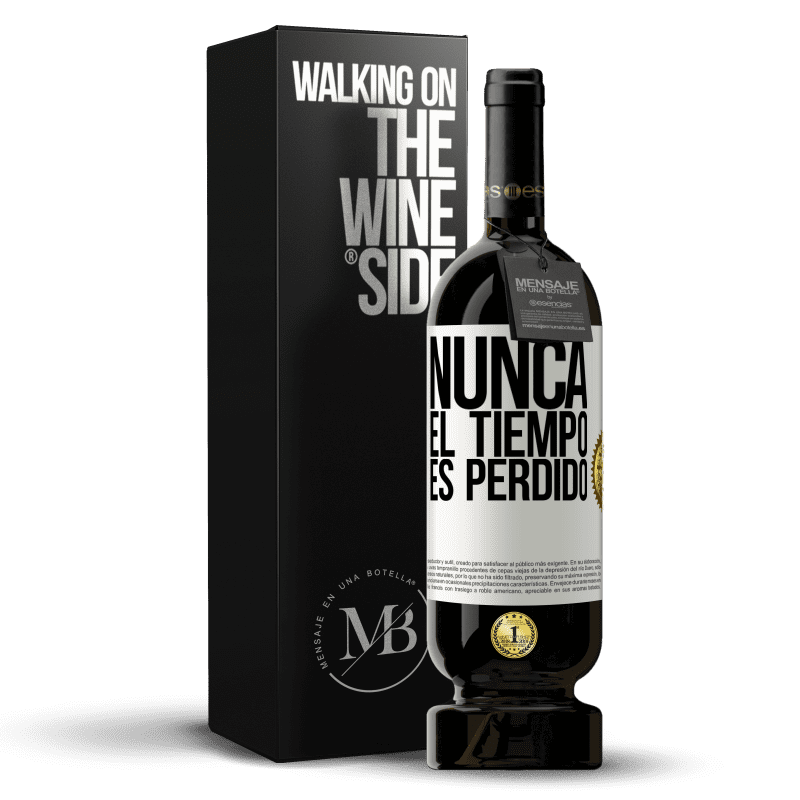 49,95 € Envío gratis | Vino Tinto Edición Premium MBS® Reserva Nunca el tiempo es perdido Etiqueta Blanca. Etiqueta personalizable Reserva 12 Meses Cosecha 2015 Tempranillo