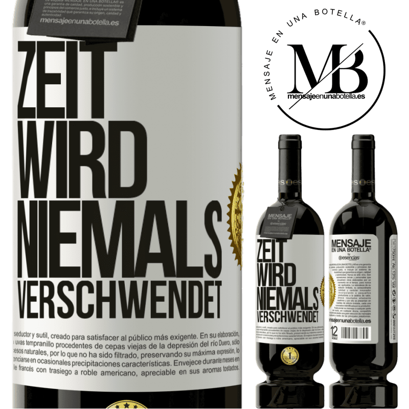29,95 € Kostenloser Versand | Rotwein Premium Ausgabe MBS® Reserva Zeit wird niemals verschwendet Weißes Etikett. Anpassbares Etikett Reserva 12 Monate Ernte 2014 Tempranillo