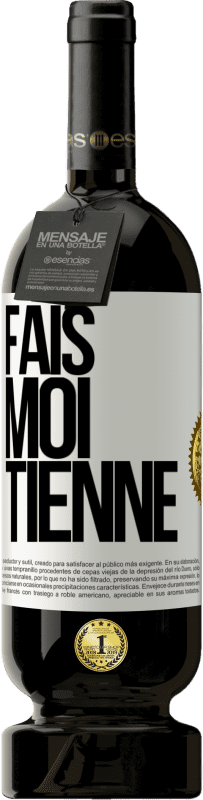 49,95 € | Vin rouge Édition Premium MBS® Réserve Fais-moi tienne Étiquette Blanche. Étiquette personnalisable Réserve 12 Mois Récolte 2015 Tempranillo