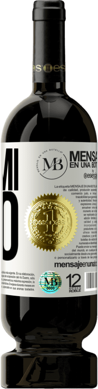 «Fammi tuo» Edizione Premium MBS® Riserva
