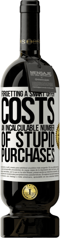 49,95 € 免费送货 | 红酒 高级版 MBS® 预订 忘记一个聪明的提议会花费无数的愚蠢购买 白标. 可自定义的标签 预订 12 个月 收成 2016 Tempranillo