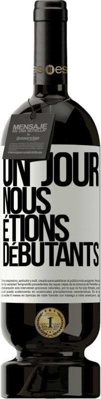 49,95 € Envoi gratuit | Vin rouge Édition Premium MBS® Réserve Un jour, nous étions débutants Étiquette Blanche. Étiquette personnalisable Réserve 12 Mois Récolte 2016 Tempranillo