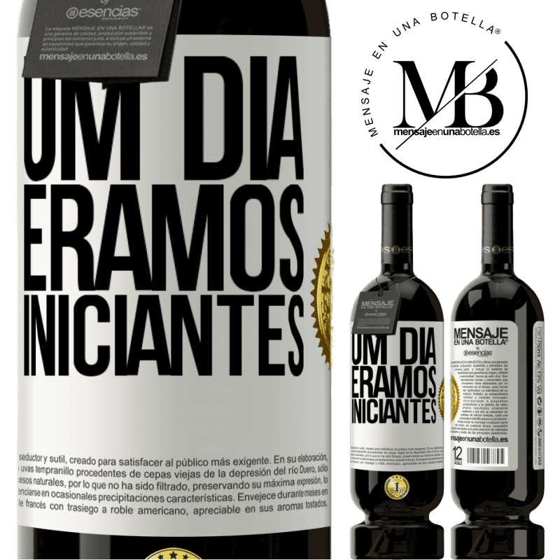 49,95 € Envio grátis | Vinho tinto Edição Premium MBS® Reserva Um dia éramos iniciantes Etiqueta Branca. Etiqueta personalizável Reserva 12 Meses Colheita 2015 Tempranillo