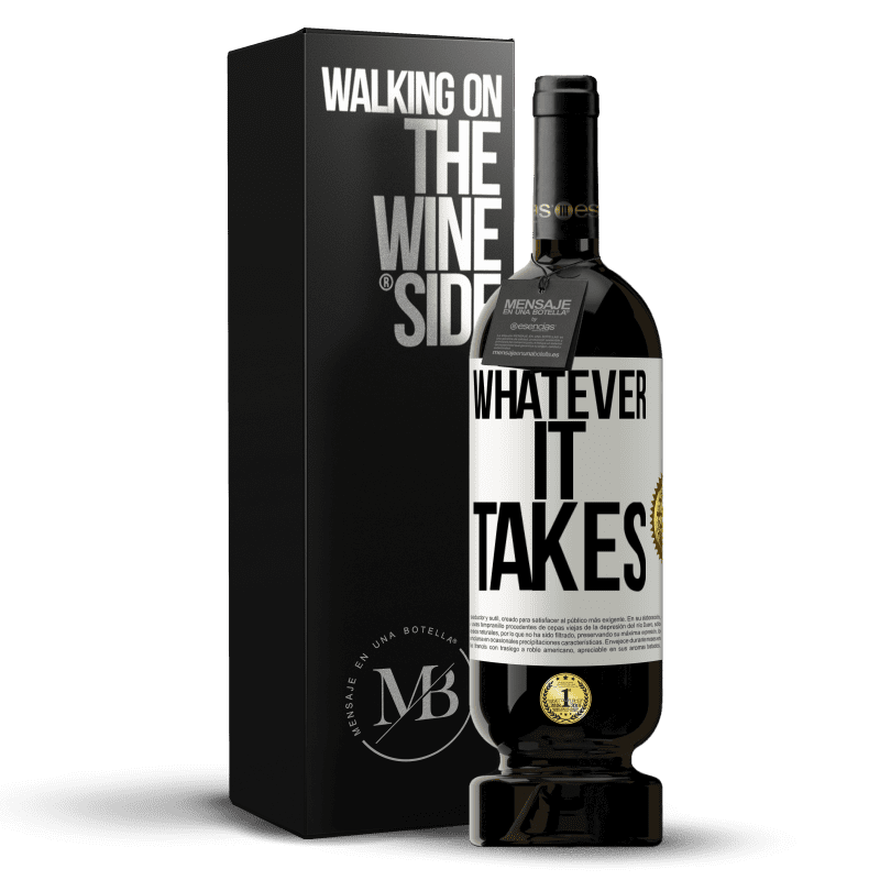 49,95 € 免费送货 | 红酒 高级版 MBS® 预订 Whatever it takes 白标. 可自定义的标签 预订 12 个月 收成 2015 Tempranillo