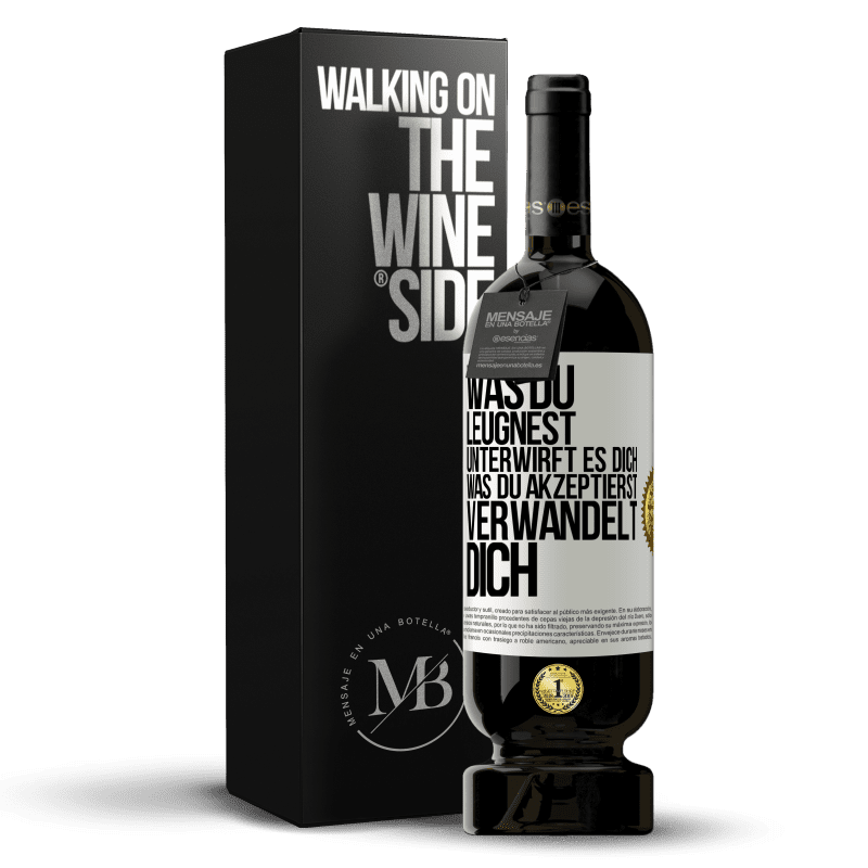 49,95 € Kostenloser Versand | Rotwein Premium Ausgabe MBS® Reserve Was du leugnest, unterwirft es dich. Was du akzeptierst, verwandelt dich Weißes Etikett. Anpassbares Etikett Reserve 12 Monate Ernte 2016 Tempranillo