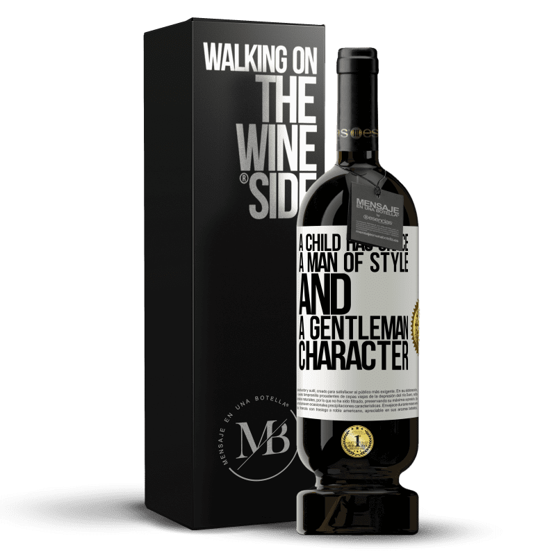 49,95 € Free Shipping | Red Wine Premium Edition MBS® Reserve A child has grace, a man of style and a gentleman, character White Label. Customizable label Reserve 12 Months Harvest 2014 Tempranillo