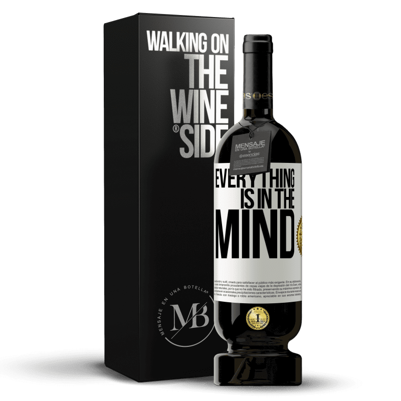 49,95 € Free Shipping | Red Wine Premium Edition MBS® Reserve Everything is in the mind White Label. Customizable label Reserve 12 Months Harvest 2014 Tempranillo