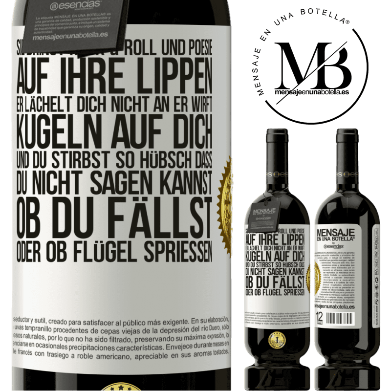 49,95 € Kostenloser Versand | Rotwein Premium Ausgabe MBS® Reserve Sie hat Rock & Roll in ihr und Poesie auf ihre Lippen. Sie lächelt dich nicht an, sie wirft Kugeln auf dich und du stirbst so sc Weißes Etikett. Anpassbares Etikett Reserve 12 Monate Ernte 2014 Tempranillo