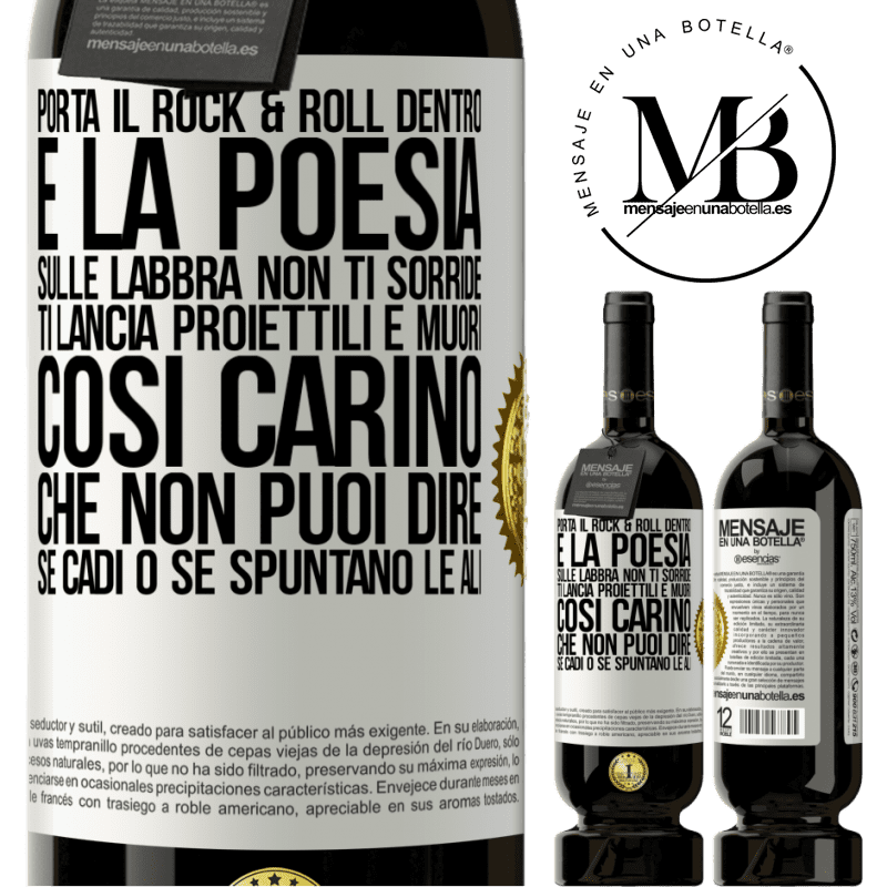 49,95 € Spedizione Gratuita | Vino rosso Edizione Premium MBS® Riserva Porta il Rock & Roll dentro e la poesia sulle labbra. Non ti sorride, ti lancia proiettili e muori così carino che non puoi Etichetta Bianca. Etichetta personalizzabile Riserva 12 Mesi Raccogliere 2016 Tempranillo