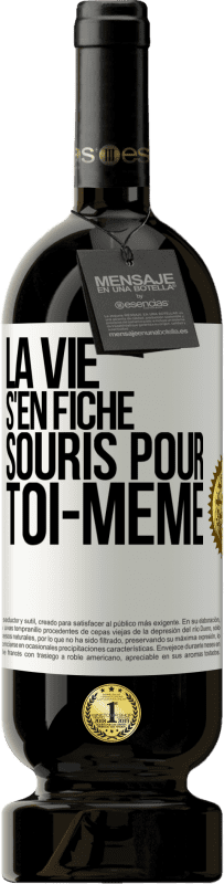 49,95 € | Vin rouge Édition Premium MBS® Réserve La vie s'en fiche, souris pour toi-même Étiquette Blanche. Étiquette personnalisable Réserve 12 Mois Récolte 2015 Tempranillo