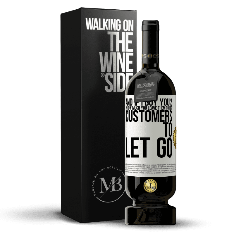 49,95 € Free Shipping | Red Wine Premium Edition MBS® Reserve and if I buy you 2 in how much you leave them to me? Customers to let go White Label. Customizable label Reserve 12 Months Harvest 2014 Tempranillo