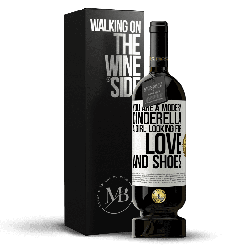 49,95 € Free Shipping | Red Wine Premium Edition MBS® Reserve You are a modern cinderella, a girl looking for love and shoes White Label. Customizable label Reserve 12 Months Harvest 2014 Tempranillo