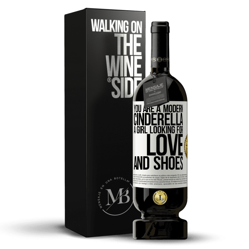 49,95 € Free Shipping | Red Wine Premium Edition MBS® Reserve You are a modern cinderella, a girl looking for love and shoes White Label. Customizable label Reserve 12 Months Harvest 2016 Tempranillo