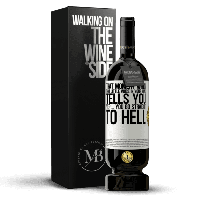 «That moment when that little voice in your head tells you Yep ... you go straight to hell» Premium Edition MBS® Reserve