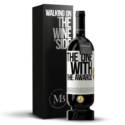 «The one with the awards» Edición Premium MBS® Reserva