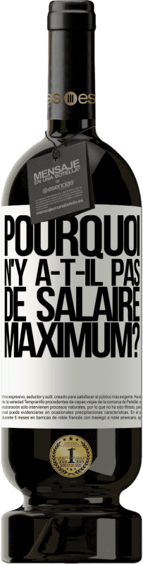 49,95 € Envoi gratuit | Vin rouge Édition Premium MBS® Réserve pourquoi n'y a-t-il pas de salaire maximum? Étiquette Blanche. Étiquette personnalisable Réserve 12 Mois Récolte 2016 Tempranillo