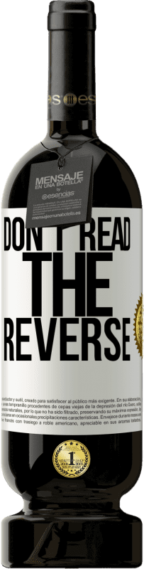 49,95 € | 红酒 高级版 MBS® 预订 不要读反面 白标. 可自定义的标签 预订 12 个月 收成 2016 Tempranillo