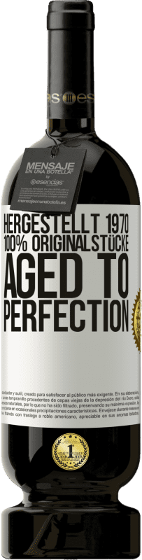 49,95 € Kostenloser Versand | Rotwein Premium Ausgabe MBS® Reserve Hergestellt 1970, 100% Originalstücke. Aged to perfection Weißes Etikett. Anpassbares Etikett Reserve 12 Monate Ernte 2016 Tempranillo