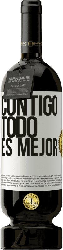 49,95 € Envío gratis | Vino Tinto Edición Premium MBS® Reserva Contigo todo es mejor Etiqueta Blanca. Etiqueta personalizable Reserva 12 Meses Cosecha 2016 Tempranillo