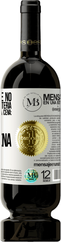 «Los kilos que no cogimos en la lotería, los cogeremos en la cena: Feliz Nochebuena» Edición Premium MBS® Reserva