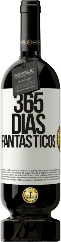 49,95 € | Vino Tinto Edición Premium MBS® Reserva 365 días fantásticos Etiqueta Blanca. Etiqueta personalizable Reserva 12 Meses Cosecha 2016 Tempranillo