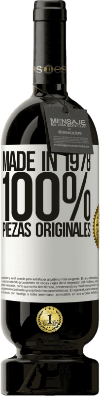 49,95 € | Vino Tinto Edición Premium MBS® Reserva Made in 1978. 100% piezas originales Etiqueta Blanca. Etiqueta personalizable Reserva 12 Meses Cosecha 2014 Tempranillo