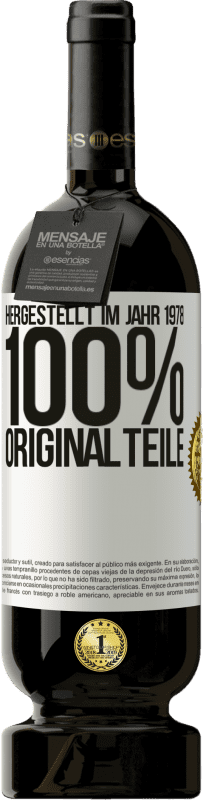 49,95 € Kostenloser Versand | Rotwein Premium Ausgabe MBS® Reserve Hergestellt im Jahr 1978. 100% Originalteile Weißes Etikett. Anpassbares Etikett Reserve 12 Monate Ernte 2016 Tempranillo