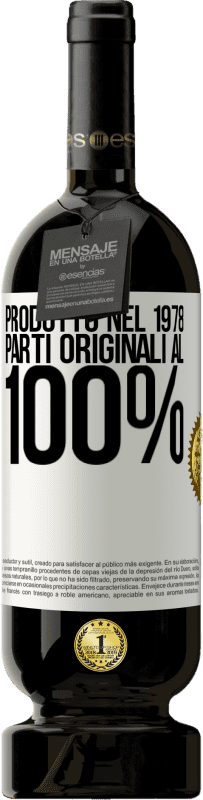 49,95 € | Vino rosso Edizione Premium MBS® Riserva Prodotto nel 1978. Parti originali al 100% Etichetta Bianca. Etichetta personalizzabile Riserva 12 Mesi Raccogliere 2014 Tempranillo
