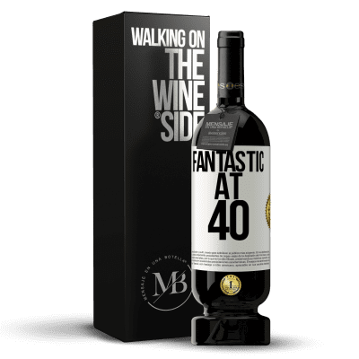 «Fantastic at 40» Premium Edition MBS® Reserve