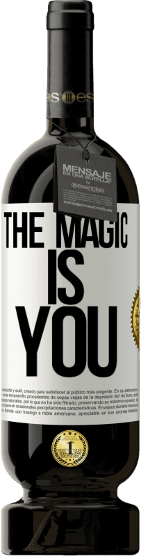 49,95 € Free Shipping | Red Wine Premium Edition MBS® Reserve The magic is you White Label. Customizable label Reserve 12 Months Harvest 2014 Tempranillo