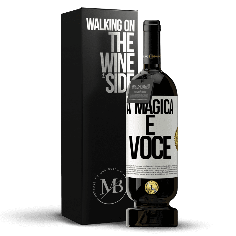 49,95 € Envio grátis | Vinho tinto Edição Premium MBS® Reserva A mágica é você Etiqueta Branca. Etiqueta personalizável Reserva 12 Meses Colheita 2016 Tempranillo