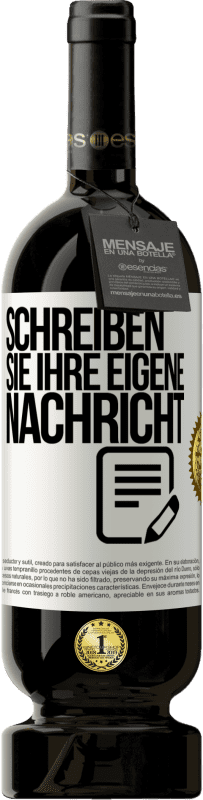 49,95 € | Rotwein Premium Ausgabe MBS® Reserve Schreib deine eigene Nachricht Weißes Etikett. Anpassbares Etikett Reserve 12 Monate Ernte 2014 Tempranillo