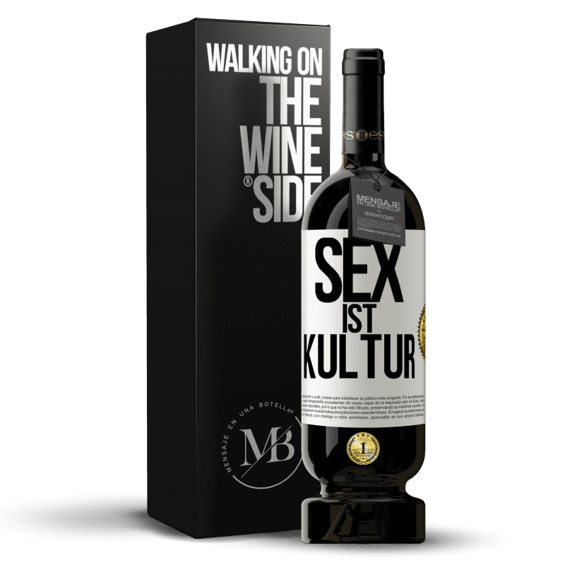 49,95 € Kostenloser Versand | Rotwein Premium Ausgabe MBS® Reserve Sex ist Kultur Weißes Etikett. Anpassbares Etikett Reserve 12 Monate Ernte 2014 Tempranillo