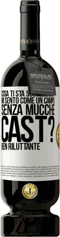 49,95 € Spedizione Gratuita | Vino rosso Edizione Premium MBS® Riserva Cosa ti sta succedendo? Mi sento come un campo senza mucche. Cast? Ben riluttante Etichetta Bianca. Etichetta personalizzabile Riserva 12 Mesi Raccogliere 2014 Tempranillo