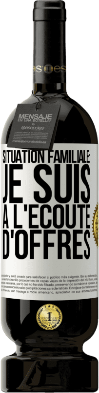 Envoi gratuit | Vin rouge Édition Premium MBS® Réserve Situation familiale: je suis à l'écoute d'offres Étiquette Blanche. Étiquette personnalisable Réserve 12 Mois Récolte 2014 Tempranillo